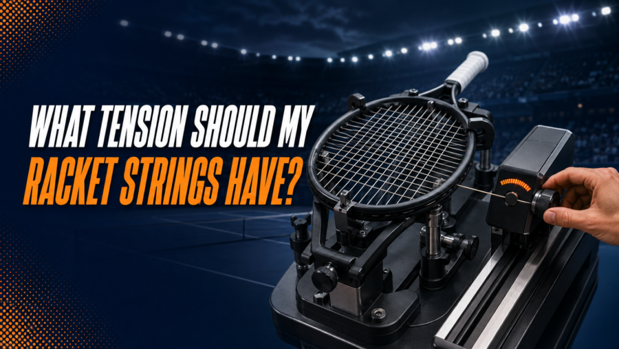 What Tension Should My Racket Strings Have