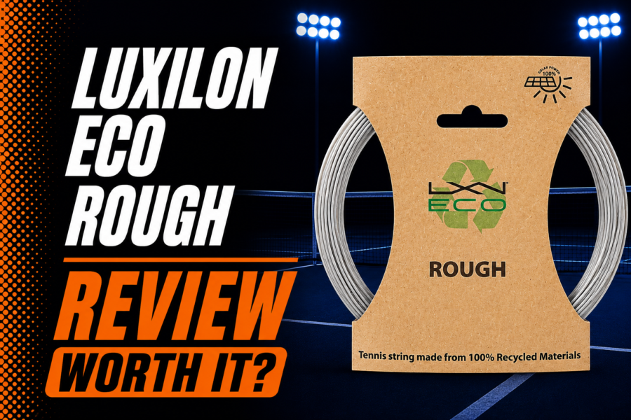 Luxilon ECO Rough Tennis String Review