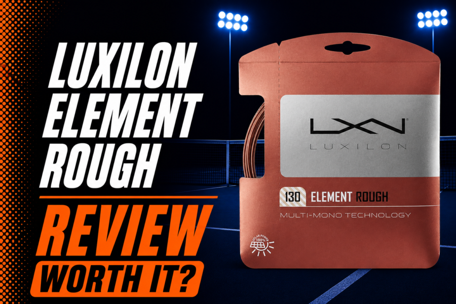 Luxilon Element Rough Tennis String Review