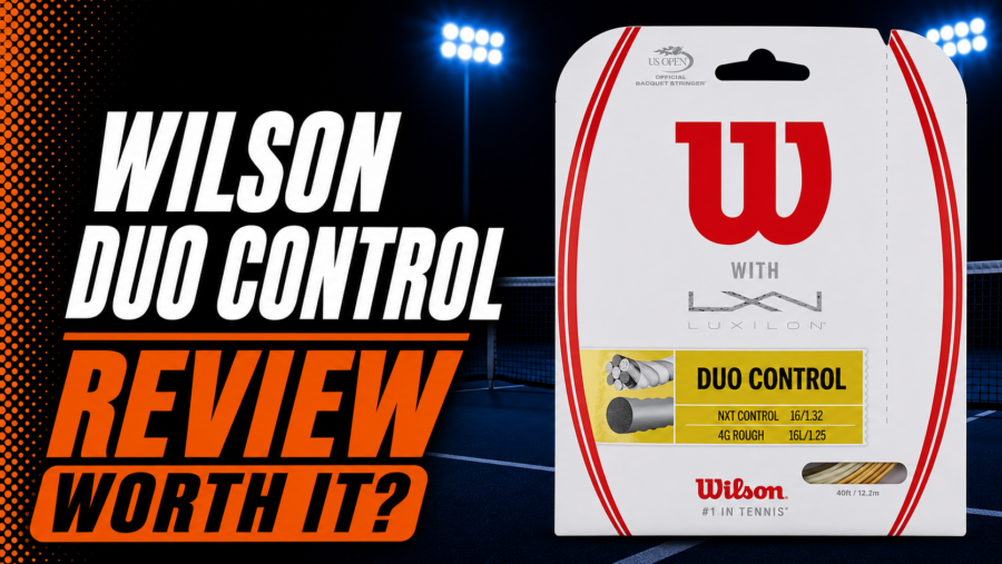 Wilson Duo Control 4G Rough + NXT Control Tennis String Review