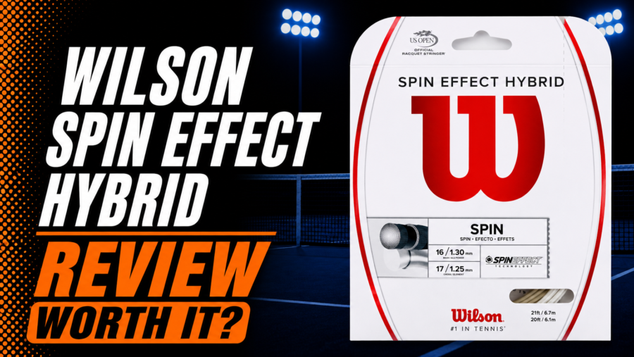 Wilson Spin Effect Hybrid Tennis String Review
