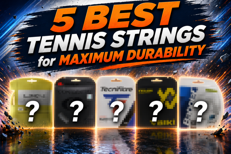 5 Best Tennis Strings for Maximum Durability