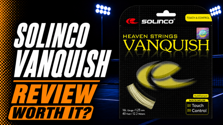 Solinco Vanquish Tennis String Review