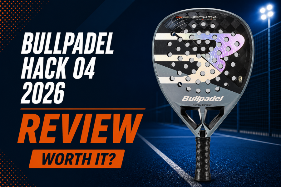 Bullpadel Hack 04 2026 Racket Review