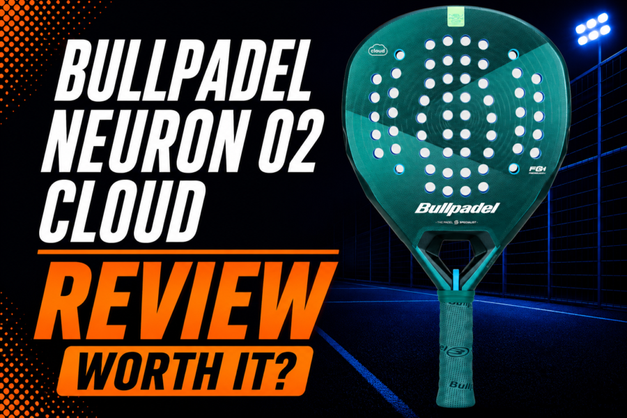 Bullpadel Neuron 02 Cloud Racket Review