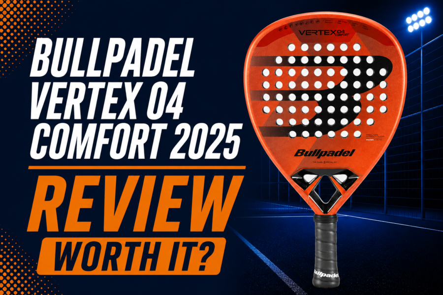 Bullpadel Vertex 04 Comfort 2025 Racket Review