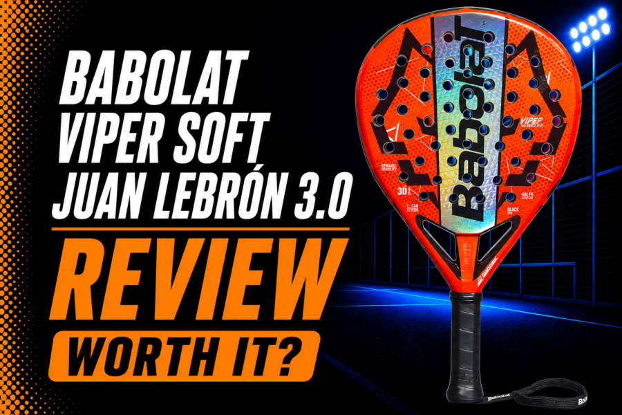 Babolat Viper Soft Juan Lebrón 3.0 Racket Review