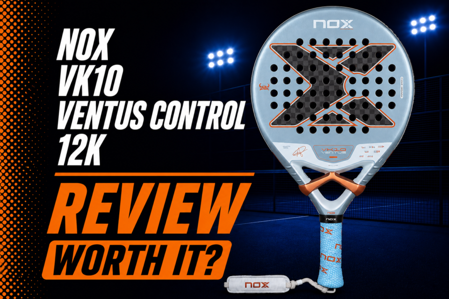 NOX VK10 Ventus Control 12K Racket Review