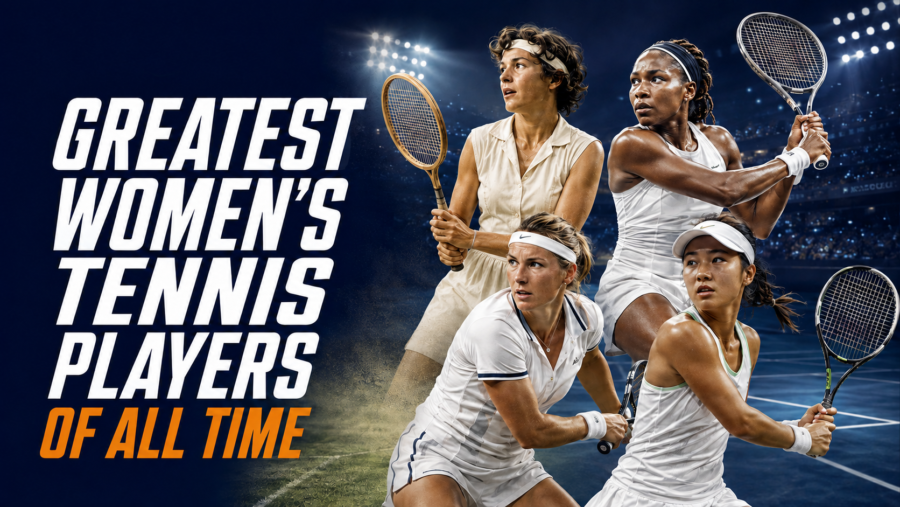 Greatest Women’s Tennis Players of All Time
