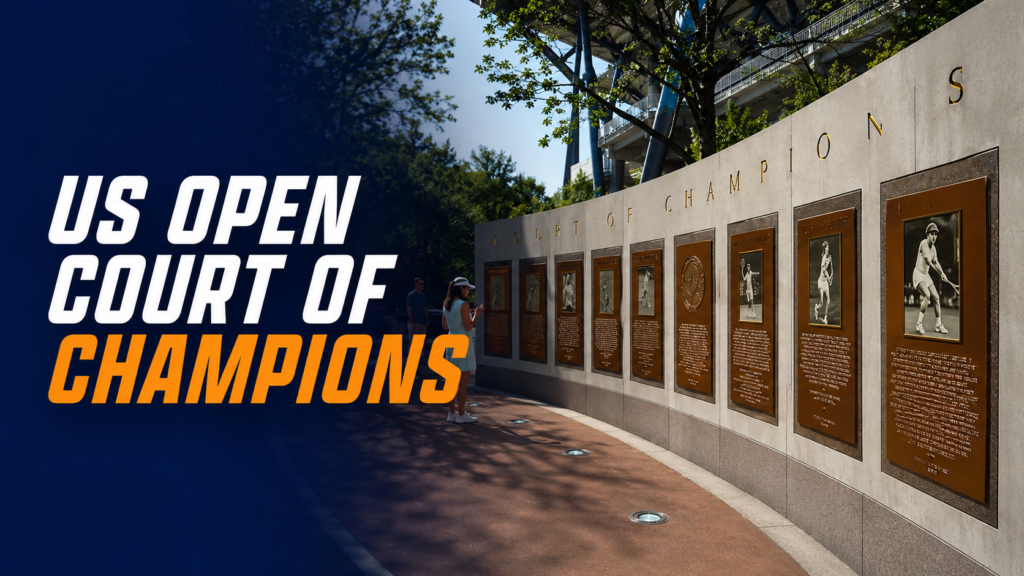 The US Open Court of Champions Who Is Honored and Why