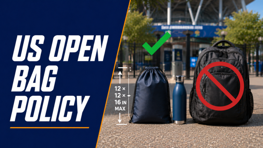 US Open Bag Policy What You Can and Cannot Bring